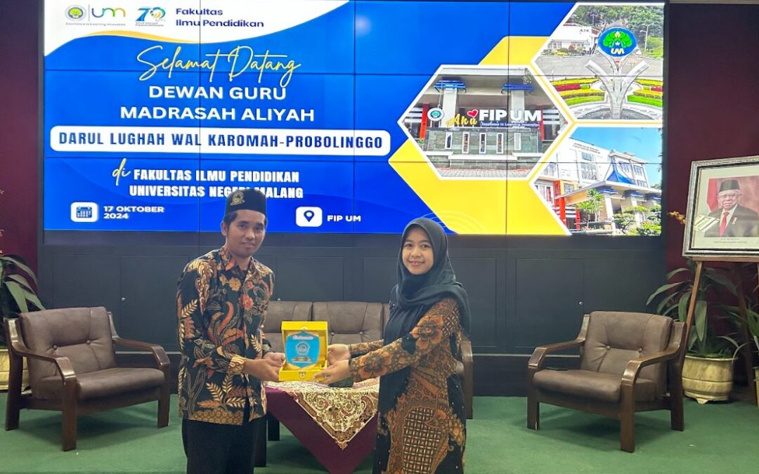 FIP Terima Kunjungan Silaturahmi Dewan Guru MA Darul Lughah Wal Karomah Probolinggo